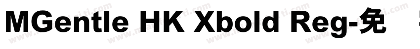 MGentle HK Xbold Reg字体转换